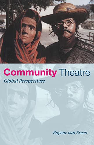 Beispielbild fr Community Theatre: Global Perspectives zum Verkauf von Blackwell's