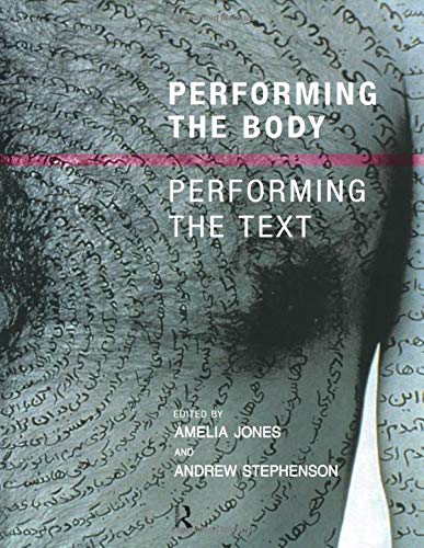 Stock image for Performing the Body/Performing the Text for sale by SecondSale