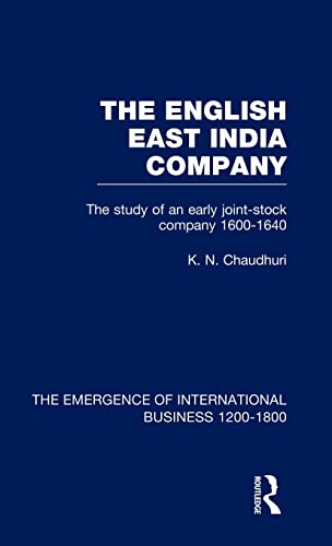 Beispielbild fr English East India Company V4: The Study of an Early Joint Stock Company, 1600-1640 (The Rise of International Business) zum Verkauf von Chiron Media
