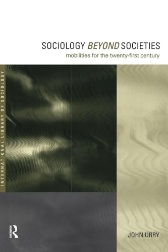 Immagine stock per Sociology Beyond Societies: Mobilities for the Twenty-First Century [Lingua Inglese]