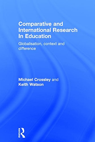 Beispielbild fr Comparative and International Research in Education : Globalisation, Context and Difference zum Verkauf von Better World Books