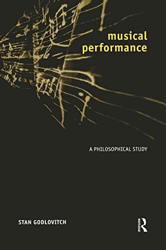 Imagen de archivo de Musical Performance : A Philosophical Study a la venta por Blackwell's