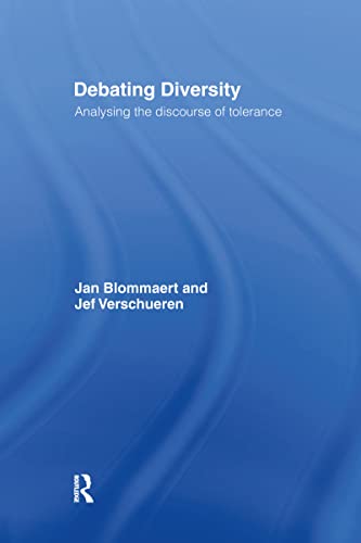 9780415191371: Debating Diversity: Analysing the Discourse of Tolerance