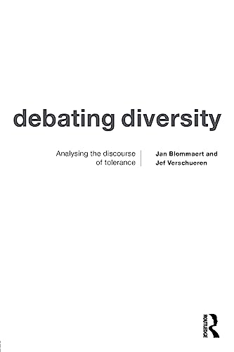 9780415191388: Debating Diversity, Analysing the Discourse of Tolerance