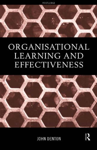 Beispielbild fr Organisational Learning and Effectiveness zum Verkauf von Blackwell's