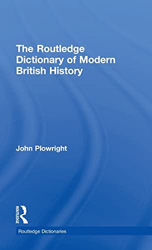 Stock image for The Routledge Dictionary of Modern British History (Routledge Dictionaries) for sale by Chiron Media