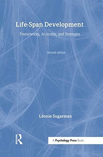 9780415192644: Life-span Development: Frameworks, Accounts and Strategies (New Essential Psychology)