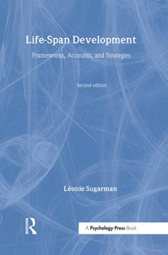 9780415192644: Life-span Development: Frameworks, Accounts and Strategies