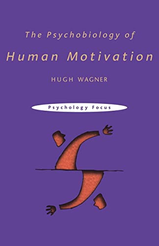 9780415192750: The Psychobiology of Human Motivation (Psychology Focus)