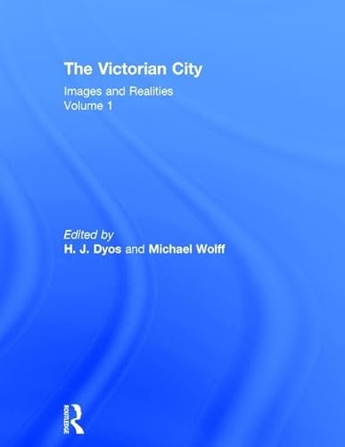 Imagen de archivo de The Victorian City: Vol 1 a la venta por Revaluation Books