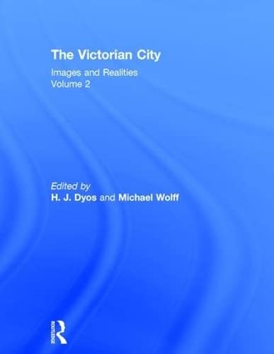 Imagen de archivo de The Victorian City, Volume 1 a la venta por 3 R's Used Books/Hannelore Headley Old &