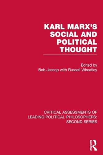 Beispielbild fr Karl Marx's Social and Political Thought: Critical Assessments of Leading Political Philosophers : Second Series, Volumes V, Vi, Vii, VIII zum Verkauf von Revaluation Books
