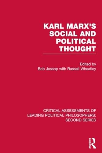Stock image for Karl Marx's Social and Political Thought: Critical Assessments of Leading Political Philosophers : Second Series, Volumes V, Vi, Vii, VIII for sale by Revaluation Books