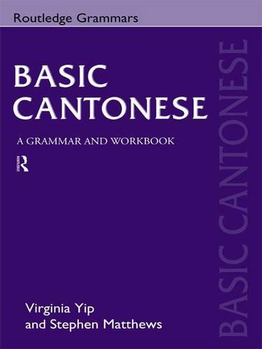 Stock image for Basic Cantonese; a grammar and workbook for sale by Hammer Mountain Book Halls, ABAA