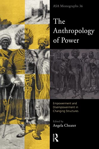 Beispielbild fr The Anthropology of Power zum Verkauf von Blackwell's