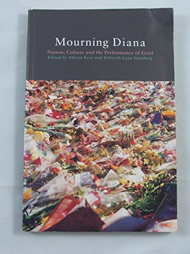 Imagen de archivo de Mourning Diana: Nation, Culture and the Performance of Grief a la venta por WorldofBooks