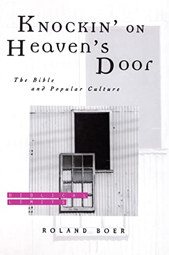 Stock image for Knockin' on Heaven's Door : The Bible and Popualr Culture. First Paperback Edition : 1999 [ Biblical Limits Series ] for sale by Rosley Books est. 2000