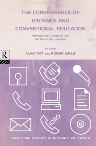 Stock image for The Convergence of Distance and Conventional Education (Routledge Studies in Distance Education) for sale by Wonder Book