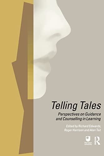 Beispielbild fr Telling Tales: Perspectives on Guidance and Counselling in Learning zum Verkauf von AwesomeBooks