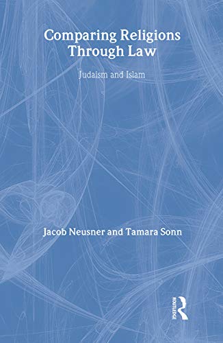 9780415194860: Comparing Religions Through Law: Judaism and Islam