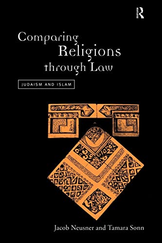 Beispielbild fr Comparing Religions Through Law: Judaism and Islam zum Verkauf von More Than Words