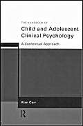 Stock image for The Handbook of Child and Adolescent Clinical Psychology : A Contextual Approach for sale by Better World Books