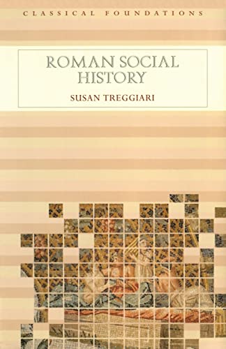 Beispielbild fr Roman Social History (Classical Foundations) zum Verkauf von BooksRun