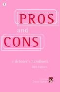 9780415195485: Pros and Cons: A Debater's Handbook