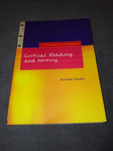 Beispielbild fr Critical Reading and Writing: An Introductory Coursebook zum Verkauf von WorldofBooks