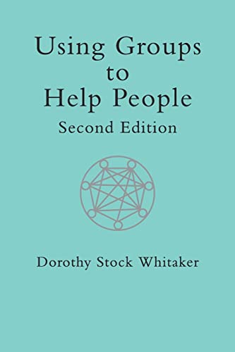Beispielbild fr Using Groups to Help People (International Library of Group Psychotherapy and Group Process) zum Verkauf von WorldofBooks