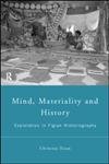 9780415195775: Mind, Materiality and History: Explorations in Fijian Ethnography