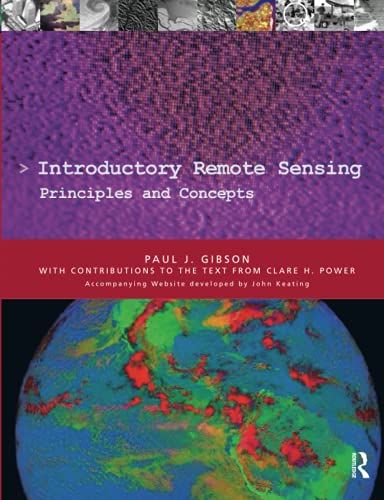 Beispielbild fr Introductory Remote Sensing Principles and Concepts zum Verkauf von Better World Books