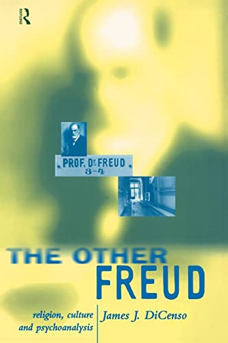 Stock image for The Other Freud : Religion, Culture and Psychoanalysis for sale by Blackwell's