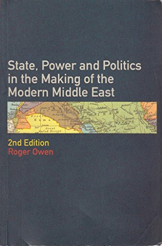 Beispielbild fr State Power and Politics in the Making of the Modern Middle East zum Verkauf von WorldofBooks