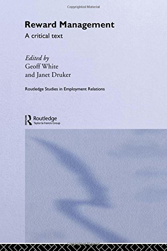 9780415196802: Reward Management: A critical text (Routledge Studies in Employment Relations)