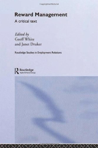 Stock image for Reward Management: A critical text (Routledge Studies in Employment Relations) for sale by AwesomeBooks