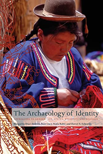 Archaeology of Identity (9780415197465) by Diaz-Andreu, Margarita; Lucy, Sam; Babic, Stasa; Edwards, David N.