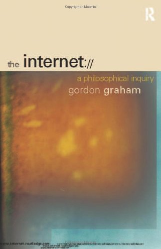 9780415197489: The Internet: A Philosophical Inquiry