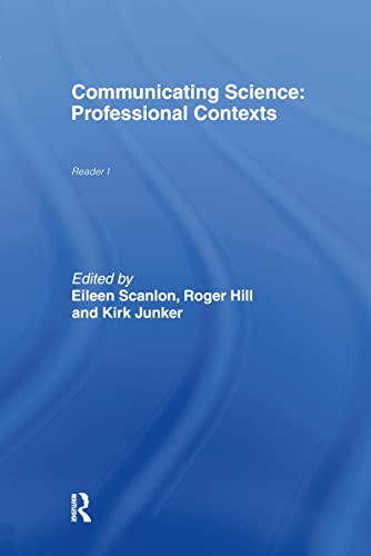 Imagen de archivo de 1: Communicating Science: Professional Contexts (OU Reader): Reader 1 (Open University Reader) a la venta por Chiron Media