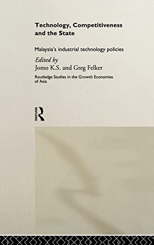 Imagen de archivo de Technology, Competitiveness and the State: Malaysia's Industrial Technology Policies a la venta por Revaluation Books