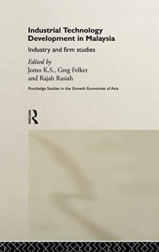 Stock image for Industrial Technology Development in Malaysia: Industry and Firm Studies (Routledge Studies in the Growth Economies of Asia) for sale by Chiron Media