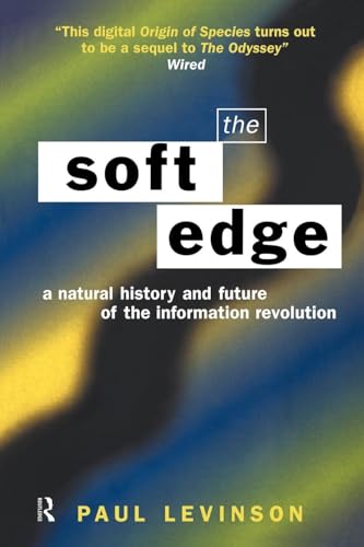 Beispielbild fr Soft Edge:Nat Hist&Future Info zum Verkauf von Better World Books