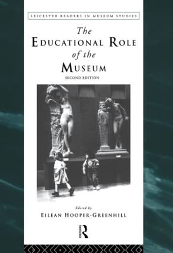 Stock image for The Educational Role of the Museum for sale by ThriftBooks-Atlanta