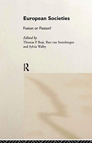 Stock image for European Societies: Fusion or Fission? (Studies in European Sociology) for sale by Chiron Media