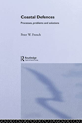 9780415198455: Coastal Defences: Processes, Problems and Solutions