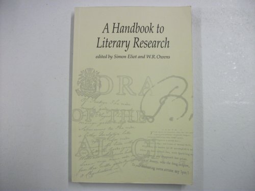 Stock image for The Handbook to Literary Research for sale by WorldofBooks