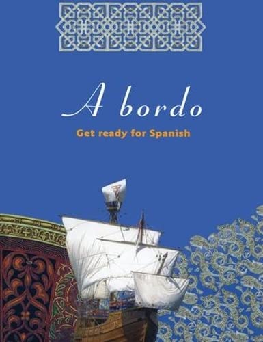 Beispielbild fr A Bordo: Get Ready for Spanish zum Verkauf von AwesomeBooks