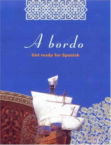 A Bordo: Get Ready for Spanish (9780415199018) by Spanish Course Team