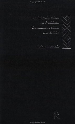 Imagen de archivo de An Introduction to Political Communication (Communication and Society) a la venta por medimops