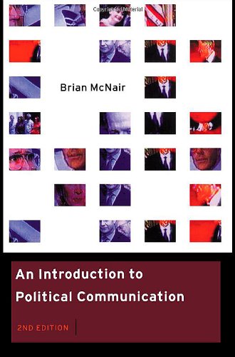 9780415199223: An Introduction to Political Communication: 5 (Communication and Society)